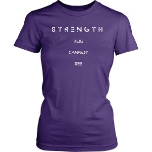 Strength You Cannot See Tee