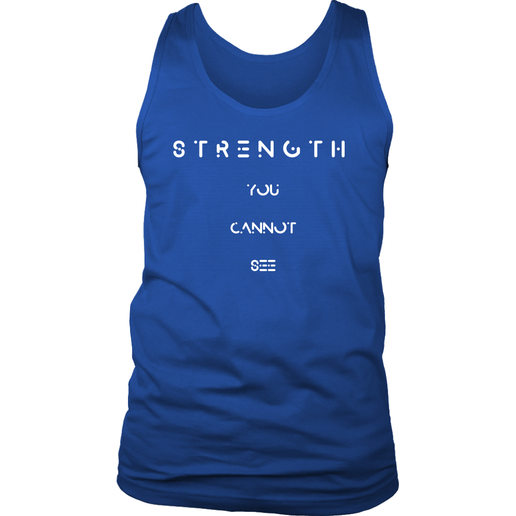 Strength You Cannot See Tee